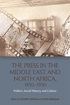 Press in the Middle East and North Africa, 1850-1950 (eBook, PDF)