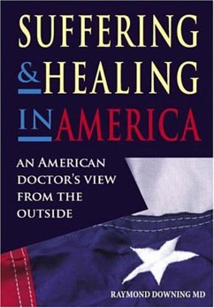 Suffering and Healing in America (eBook, ePUB) - Downing, Raymond; Hancock, Beverley