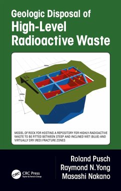 Geologic Disposal of High-Level Radioactive Waste (eBook, PDF) - Pusch, Roland; N Yong, Raymond; Nakano, Masashi