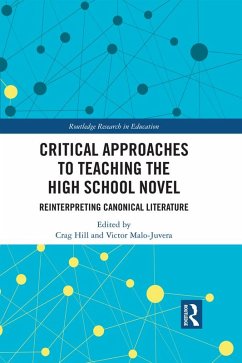 Critical Approaches to Teaching the High School Novel (eBook, ePUB)