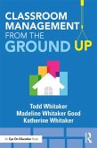 Classroom Management From the Ground Up (eBook, PDF)