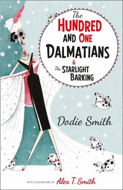 The Hundred and One Dalmatians Modern Classic (eBook, ePUB) - Smith, Dodie