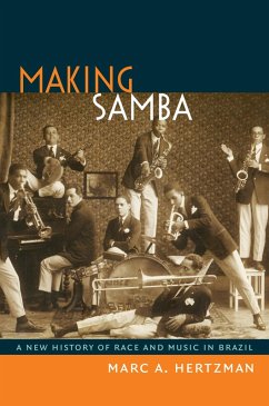 Making Samba (eBook, PDF) - Marc A Hertzman, Hertzman