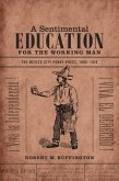 Sentimental Education for the Working Man (eBook, PDF)