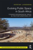 Evolving Public Space in South Africa (eBook, ePUB)