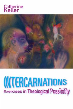 Intercarnations (eBook, PDF) - Keller, Catherine