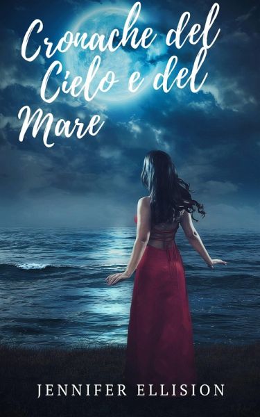 Cronache del Cielo e del Mare (eBook, ePUB)