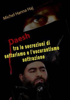 Cover Daesh tra le secrezioni di settarismo e l'oscurantismo sottrazione (eBook, ePUB)
