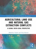 Agricultural Land Use and Natural Gas Extraction Conflicts (eBook, PDF)