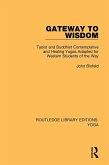 Gateway to Wisdom (eBook, ePUB)