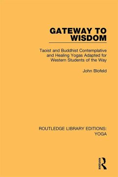 Gateway to Wisdom (eBook, ePUB) - Blofeld, John
