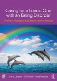 Caring for a Loved One with an Eating Disorder (eBook, PDF)