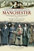 Struggle and Suffrage in Manchester (eBook, ePUB)