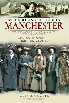 Cover Struggle and Suffrage in Manchester (eBook, ePUB)