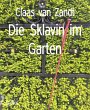 Die Sklavin im Garten (eBook, ePUB) - Bild 1