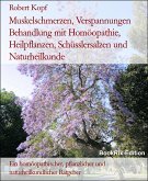 Muskelschmerzen, Verspannungen Behandlung mit Homöopathie, Heilpflanzen, Schüsslersalzen und Naturheilkunde (eBook, ePUB)