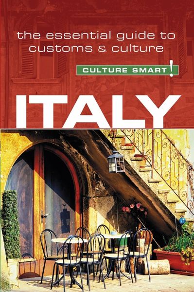 Italy - Culture Smart! (eBook, PDF) Italy - Culture Smart! (eBook, PDF)