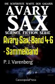 Avary Sax, Band 4-6 - Sammelband (eBook, ePUB)