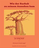 Wie der Baobab zu seinem Aussehen kam (eBook, ePUB)