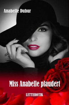 Miss Anabelle plaudert (eBook, ePUB) - Dubur, Anabelle