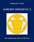 Gurdjieff denudatus II (eBook, ePUB)