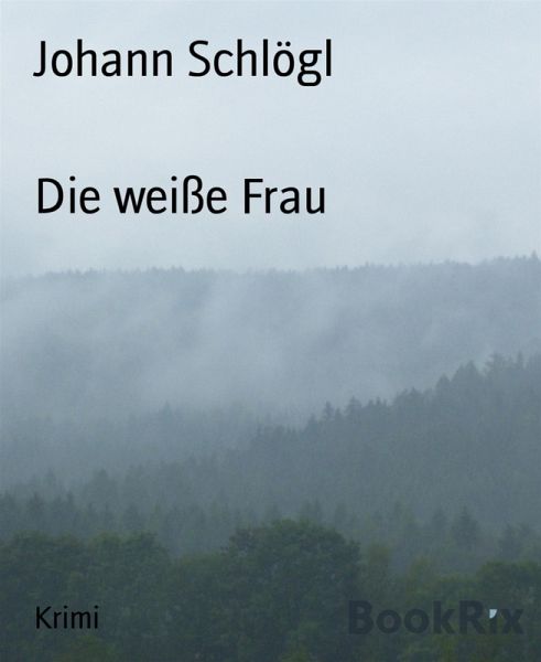 Die weiße Frau (eBook, ePUB)