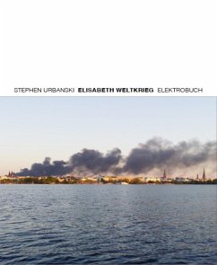ELISABETH WELTKRIEG (eBook, ePUB) - Urbanski, Stephen