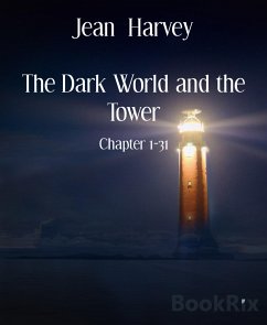 The Dark World and the Tower (eBook, ePUB) - Harvey, Jean