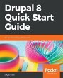Drupal 8 Quick Start Guide (eBook, ePUB) - Bild 1