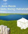 Sechs Wochen Maßnahme (eBook, ePUB) - Bild 1