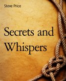 Secrets and Whispers (eBook, ePUB)