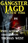 Gangsterjagd in New York #4: Zwei Action Thriller (eBook, ePUB)