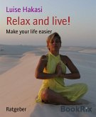 Relax and live! (eBook, ePUB)