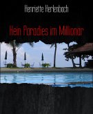 Kein Paradies im Millionär (eBook, ePUB)