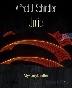 Julie (eBook, ePUB) - Schindler, Alfred J.