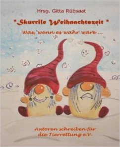 *Skurrile Weihnachtszeit* (eBook, ePUB) - Gitta Rübsaat, Hrsg.