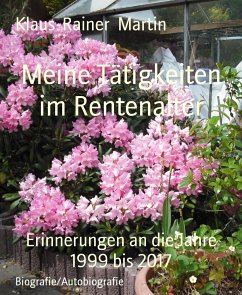 Meine Tätigkeiten im Rentenalter (eBook, ePUB) - Martin, Klaus-Rainer