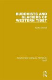 Buddhists and Glaciers of Western Tibet (eBook, ePUB)