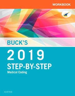 Buck's Workbook for Step-by-Step Medical Coding, 2019 Edition E-Book (eBook, ePUB) - Elsevier