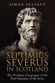 Septimius Severus in Scotland (eBook, ePUB)