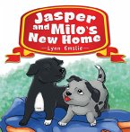 Jasper And Milo's New Home (eBook, ePUB)