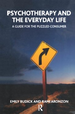 Psychotherapy and the Everyday Life (eBook, ePUB) - Aronzon, Rami; Budick, Emily