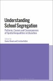 Understanding School Segregation (eBook, ePUB)