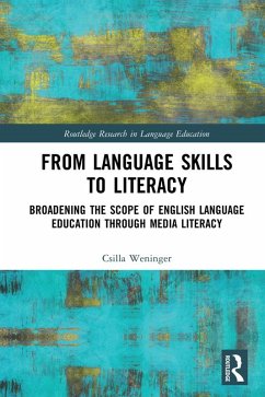 From Language Skills to Literacy (eBook, ePUB) - Weninger, Csilla