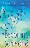 Becoming Someone (eBook, ePUB)