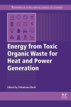 Energy from Toxic Organic Waste for Heat and Power Generation (eBook, ePUB)