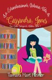 La Extraordinariamente Ordinaria Vida de Cassandra Jones: Los Gatos Salvajes de Walker Ano 1 (eBook, ePUB) La Extraordinariamente Ordinaria Vida de Cassandra Jones: Los Gatos Salvajes de Walker Ano 1 (eBook, ePUB)
