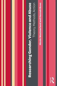 Researching Gender, Violence and Abuse (eBook, ePUB) - Westmarland, Nicole; Bows, Hannah