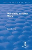 Recording in Social Work (eBook, PDF)