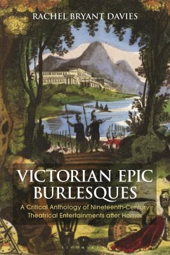 Victorian Epic Burlesques (eBook, ePUB) - Davies, Rachel Bryant